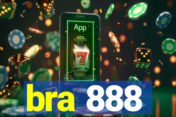 bra 888